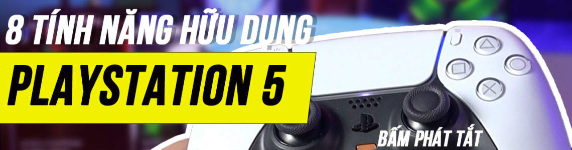 8 tính năng hữu dụng của PlayStation 5