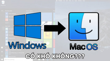 Series Sử Dụng Macbook: #11 Windows Sang MacOS - Có Khó Như Lời Đồn?