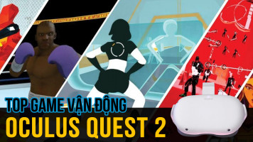 Top game vận động hay nhất dành cho Oculus Quest 2