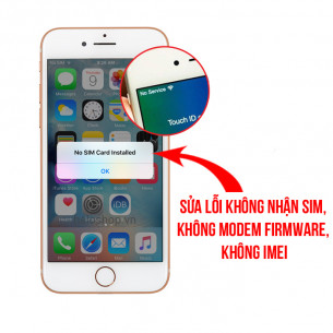 iPhone 8 Plus Lỗi Không Nhận Sim, No iMei, No Modem Firmware