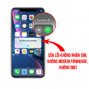 iPhone XR Lỗi Không Nhận Sim, No iMei, No Modem Firmware