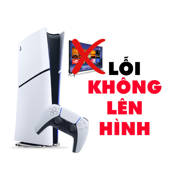 PS5 Slim Lỗi Không Lên Hình