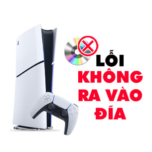 PS5 Slim Lỗi Không Ra Vào Đĩa